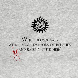 Raise a little hell T-Shirt